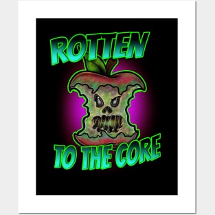 rotten to the core Posters and Art